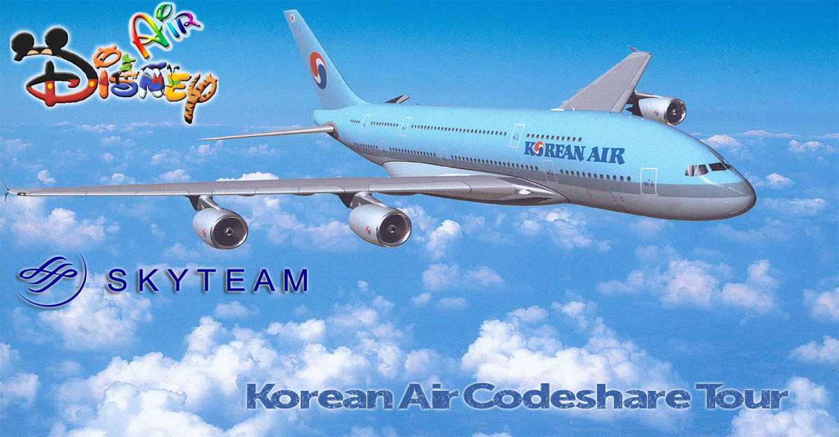 Disney Air's Korean Air Codeshare Tour